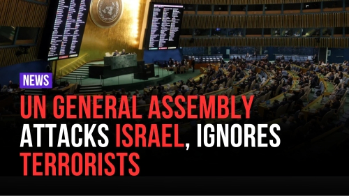 UN General Assembly Attacks Israel, Ignores Terrorists - Encounter Today - Blog