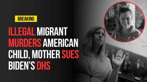 Illegal Migrant Murders American Child, Mother Sues Biden’s DHS - Encounter Today - Blog